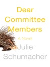 Cover image for Dear Committee Members